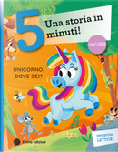 Unicorno, dove sei? Stampatello maiuscolo by Giuditta Campello