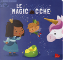 Le magicacche. Scorri e impara by Delphine Lacharron
