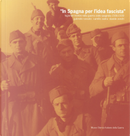 In Spagna per l’idea fascista. Legionari trentini nella guerra civile spagnola (1936-1939) by Camillo Zadra, Davide Zendri, Gabriele Ranzato