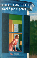 Così è (se vi pare) by Luigi Pirandello