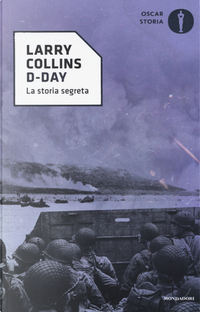 D-Day. La storia segreta by Larry Collins