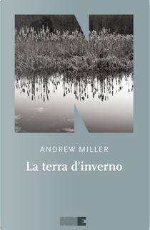 La terra d'inverno by Andrew Miller