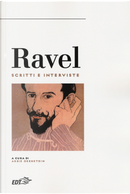 Ravel. Scritti e interviste