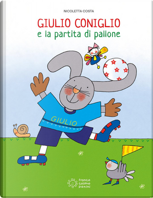 Giulio Coniglio e la partita di pallone by Nicoletta Costa