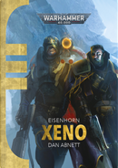 Xenos. Eisenhorn l'inquisitore. Warhammer 40.000 by Dan Abnett