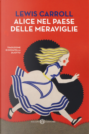 Alice nel paese delle meraviglie by Lewis Carroll