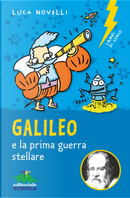 Galileo e la prima guerra stellare by Luca Novelli
