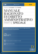 Manuale ragionato di diritto amministrativo. Parte speciale by Francesco Caringella, Olga Toriello