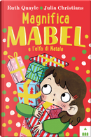 Magnifica Mabel e l’elfo di Natale by Ruth Quayle