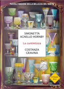 La cuntintizza. Piccole ragioni della bellezza del vivere by Costanza Gravina, Simonetta Agnello Hornby