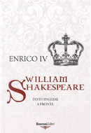 Enrico IV. Testo inglese a fronte by William Shakespeare
