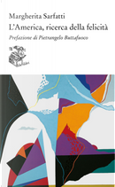 L'America, ricerca della felicità by Margherita Sarfatti
