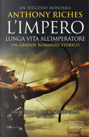 Lunga vita all'imperatore. L'impero by Anthony Riches