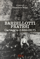 Barzellotti Pratesi. Carteggio (1866-1917)