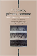 Pubblico, privato, comune. Lezioni dalla crisi globale