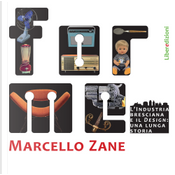 Forme. L'industria bresciana e il design: una lunga storia by Marcello Zane