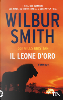 Il leone d'oro by Giles Kristian, Wilbur Smith