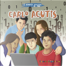 Carlo Acutis. Il piccolo gregge by Antonella Pandini