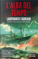 L'alba del tempo by Lanfranco Fabriani