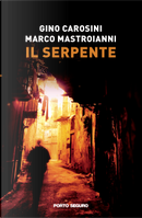 Il serpente by Gino Carosini, Marco Mastroianni
