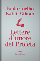 Lettere d'amore del profeta by Kahlil Gibran, Paulo Coelho