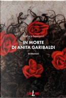 In morte di Anita Garibaldi by Andrea Santucci