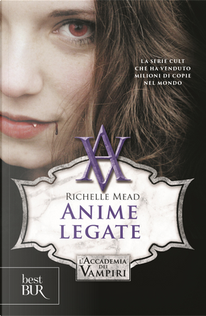 Anime legate. L'accademia dei vampiri. Vol. 5 by Richelle Mead