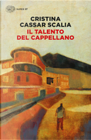 Il talento del cappellano by Cristina Cassar Scalia