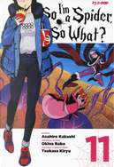 So I'm a spider, so what?. Vol. 11 by Asahiro Kakashi, Okina Baba