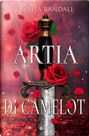 Artia di Camelot by Cecilia Randall