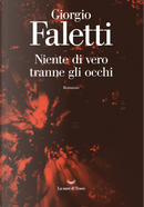 Niente di vero tranne gli occhi by Giorgio Faletti