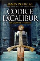 Codice Excalibur by James Douglas