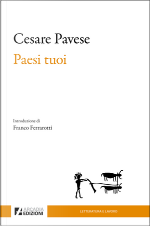 Paesi tuoi by Cesare Pavese