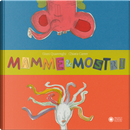 Mamme & mostri by Giusi Quarenghi
