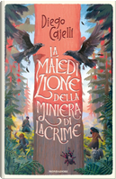 La maledizione della miniera di lacrime by Diego Cajelli