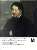 Fabriken und Burgen am Beginn einer neuen Zeit. Franz Anton von Kofler: Eine Bozner Persönlichkeit des 19. Jahrhunderts-Fabbriche, castelli e modernità. Franz Anton von Kofler: un protagonista nella Bolzano dell’Ottocento by Andrea Bonoldi, Helmut Stampfer