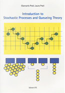 Introduction to stochastic processes and queueing theory by Giancarlo Prati, Laura Prati