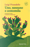 Uno, nessuno e centomila by Luigi Pirandello