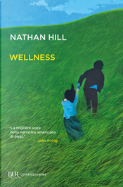 Wellness by Nathan Hill