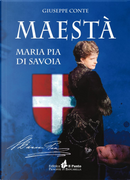 Maestà Maria Pia di Savoia by Giuseppe Conte
