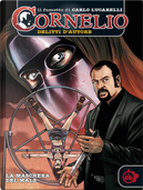 Cornelio: la maschera del male by Carlo Lucarelli, Giuseppe Di Bernardo