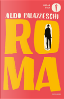 Roma by Aldo Palazzeschi