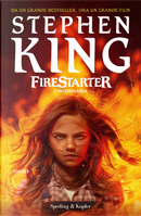 Firestarter. L' incendiaria by Stephen King