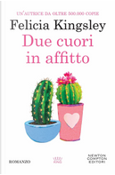 Due cuori in affitto by Felicia Kingsley