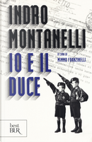 Io e il duce by Indro Montanelli