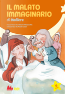 Il malato immaginario di Molière by Silvano Mezzavilla
