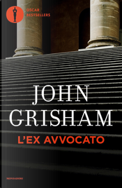 L'ex avvocato by John Grisham