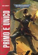 Primo e unico. Gli spettri di Gaunt by Dan Abnett
