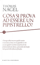 Cosa si prova ad essere un pipistrello? by Thomas Nagel