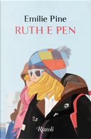 Ruth e Pen by Emilie Pine
